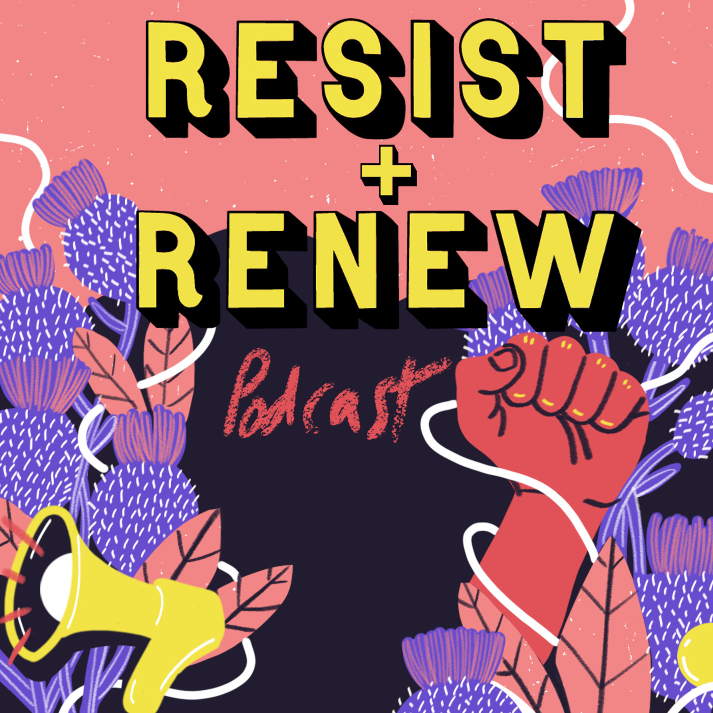 Resist and Renew