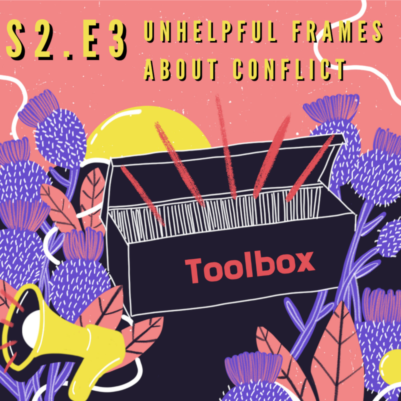 Toolbox: Unhelpful frames about conflict