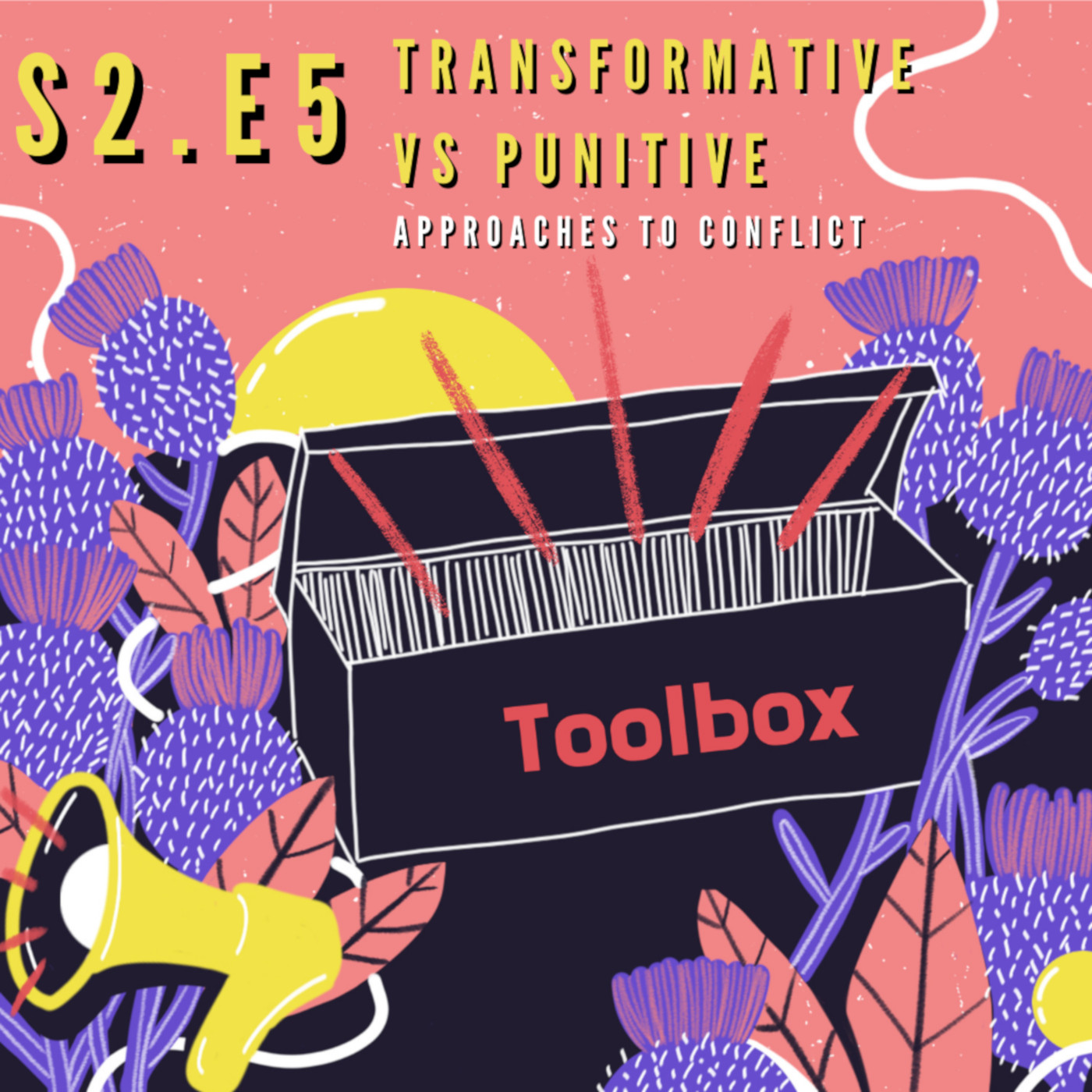 Toolbox: Transformative vs punitive approaches to conflict